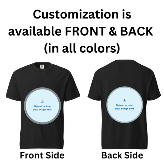 (Customizable Item) T-Shirt- Your design, Your Style- Comes with front & back options