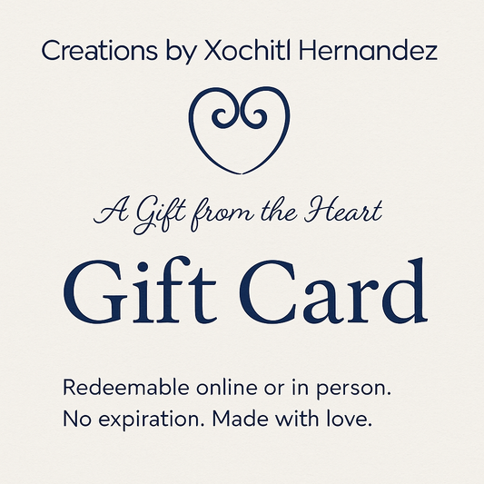 GIFT CARD from Creations by Xochitl Hernandez