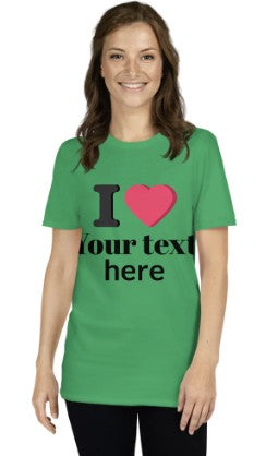 (Personalized Item) "I Love... " T-Shirt