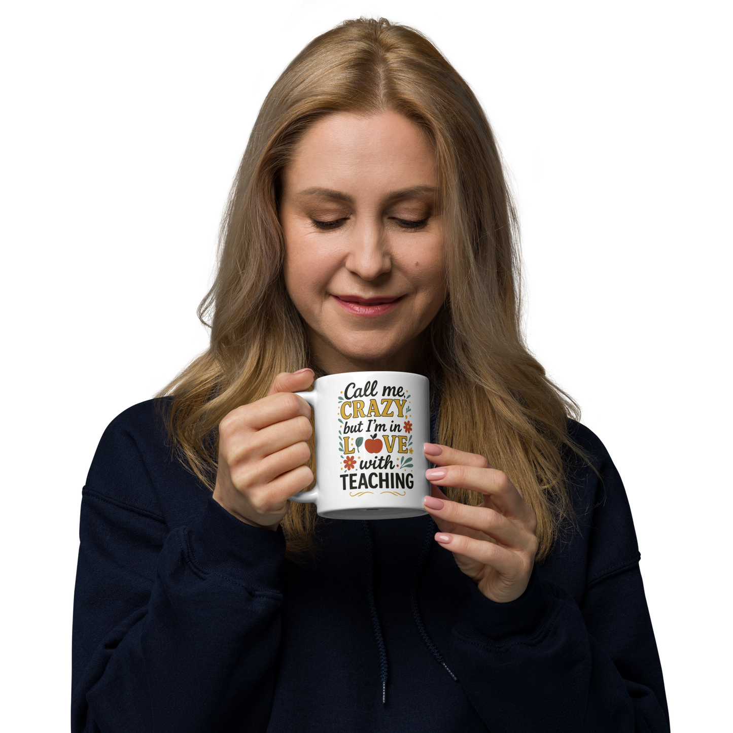 (Personalized Item) "Call Me Crazy but I'm in LOVE with Teaching" Mug